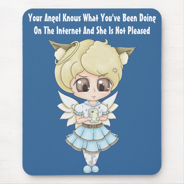 Angel Knows What You've Been Doing On The Internet Mouse Mat (Front)