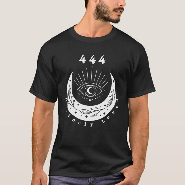Angel Number 444 Divinely Loved The Eye Moon T-Shirt (Front)