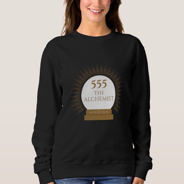 Angel Number 555 - The Alchemist Sweatshirt (Front)