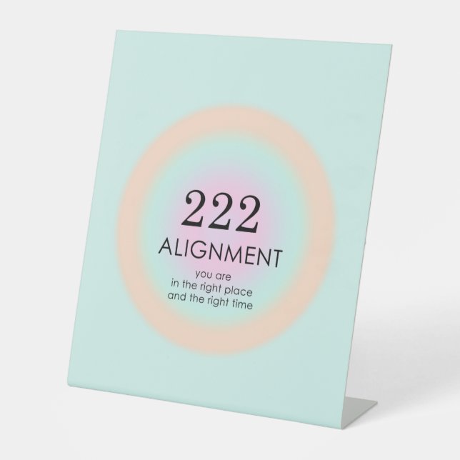 Angel Numbers Numerology 222 Alignment Motivation  Pedestal Sign (Front)