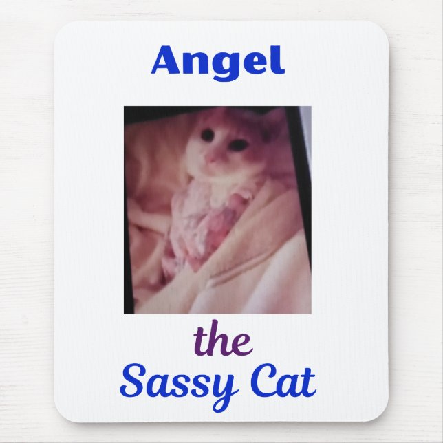 Angel the Sassy Cat Paw Cat Mousepad  (Front)