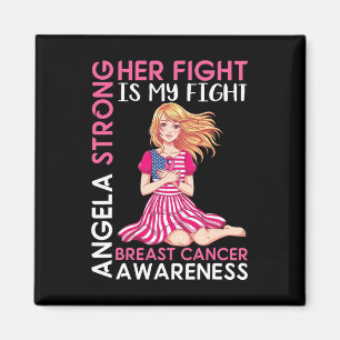 Angela Strong Breast Cancer Awareness Her Fight Is Magnet