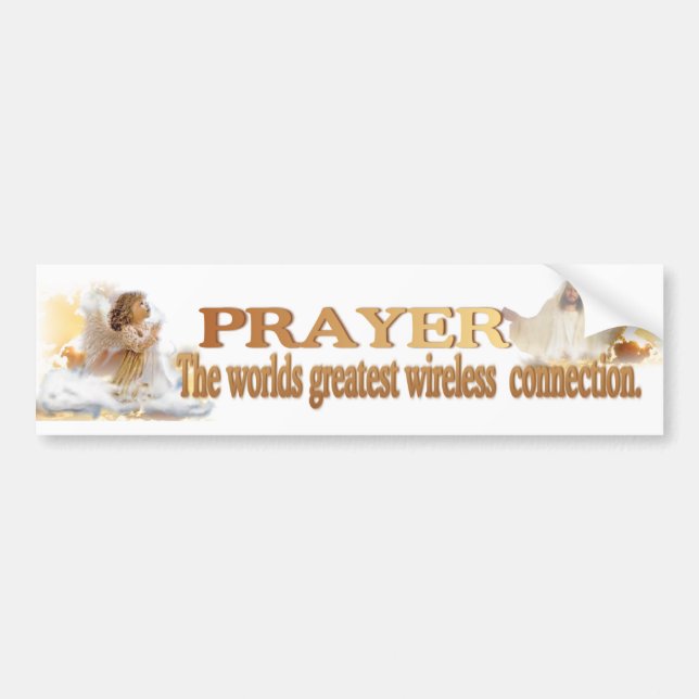 Angelic Prayer Worlds Greatest Wireless Connection Bumper Sticker (Front)