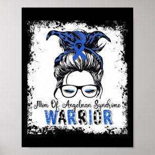 Angelman Syndrome Awareness Mum Warrior Blue Ribbo Poster