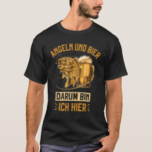 Angeln Und Bier   Fisherman Fishing And Drinking T-Shirt