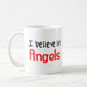 angels believe in coffee mug