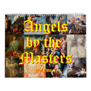Angels By the Masters Volume 7 Calendar