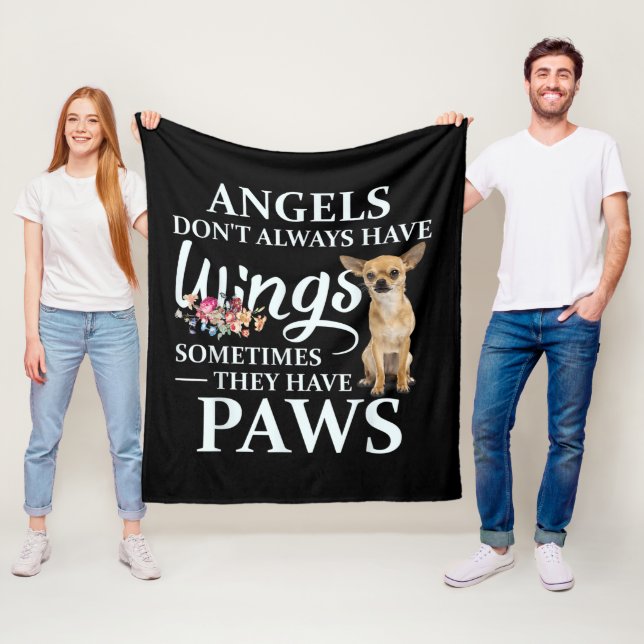 Angels Don't  Always Have Wings Chihuahua Lover Fleece Blanket (In Situ)