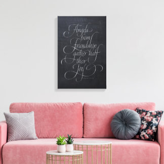 Angels & Friendship Quote Chalkboard Calligraphy Canvas Print