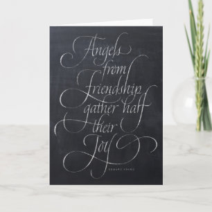 Angels & Friendship Quote Chalkboard Calligraphy Holiday Card