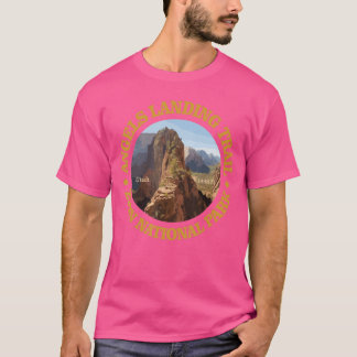 Angels Landingrail Funny Zion National Park Utah A T-Shirt