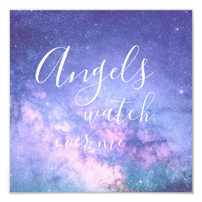 Angels Watch Over Me Beautiful Blessing Stardust Photo Print (Front)