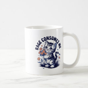 Anger Angry Emotion Funny Rage Rage Consumes Me - Coffee Mug