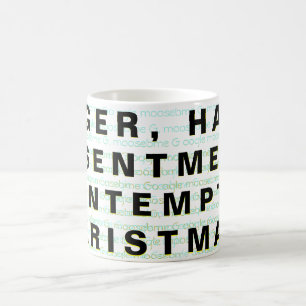 ANGER, HATE, RESENTMENT, CONTEMPT... CHRISTMAS! COFFEE MUG