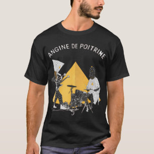 Angine De Poitrine - Angine de Poitrine Band T-Shirt