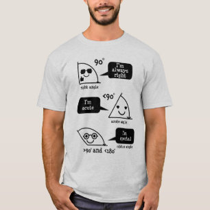 Angle math science geometry gift T-Shirt