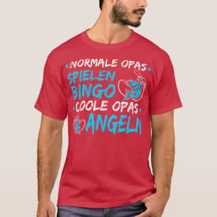 Angler Geschenk Opa Lustiges Angeln Sprche T-Shirt