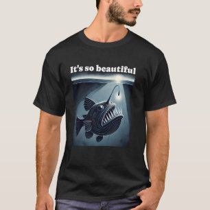 Anglerfish Found The Light Angler Fish 1 T-Shirt
