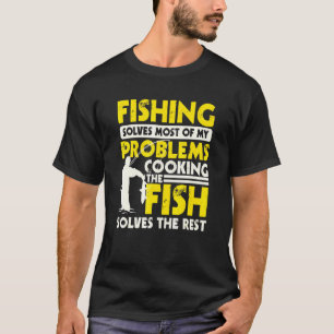Anglers And Cook Spell Design Fish Cook T-Shirt