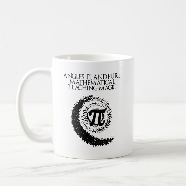 Angles Pi Pure Math Teaching Magic Design Coffee Mug (Left)