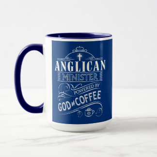 Anglican Minister, powered by God and Coffee Mug