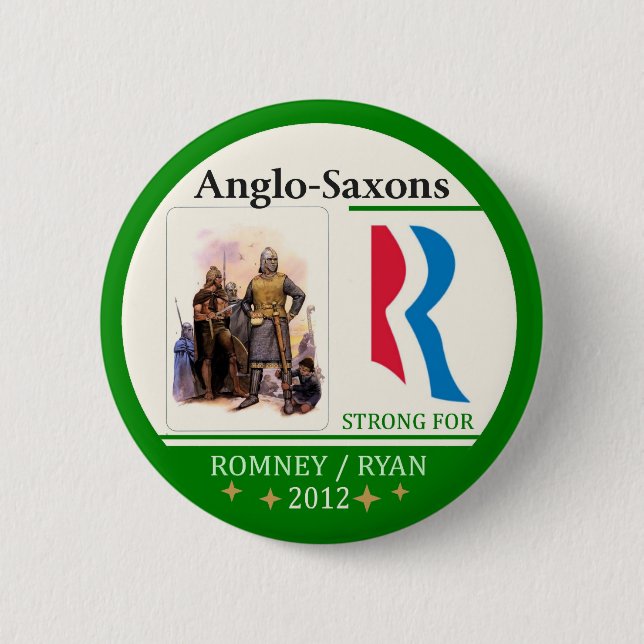Anglo-Saxons for Romney Ryan 2012 6 Cm Round Badge (Front)