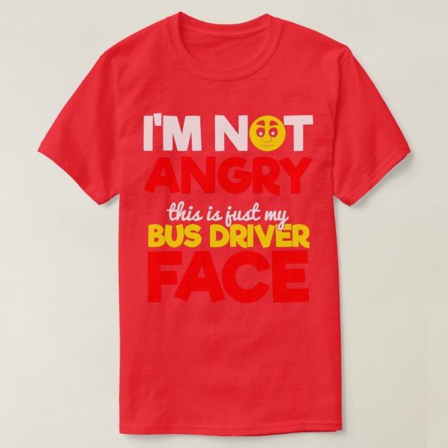 Angry bus driver 2 T-Shirt (Design Front)