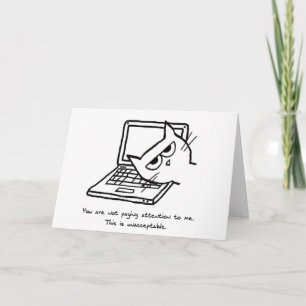 Angry Cat Demands Attention - Funny Cat Card