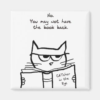 Angry Cat Steals Your Book - Funny Cat Magnet