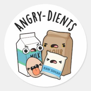 Angry-dients Funny Baking Pun  Classic Round Sticker