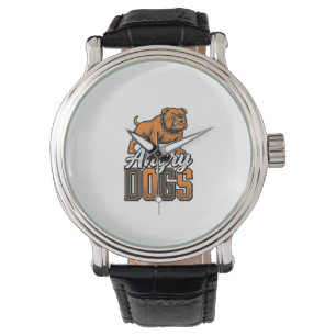 Angry Dogs Vintage Bulldog Typography Design_1 Watch