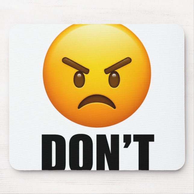Angry Emoji Don't Mouse Pad (Front)