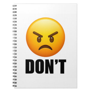 Angry Emoji DON'T Notebook