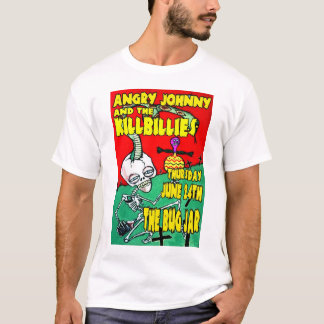 Angry Johnny & The Killbillies @ The Bug Jar T-Shirt