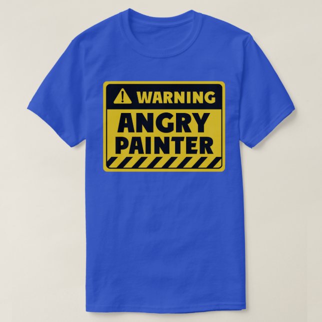 Angry painter  T-Shirt (Design Front)