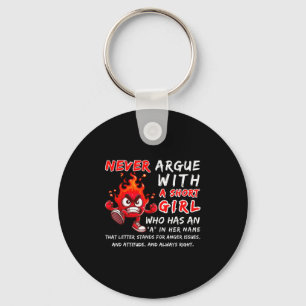 Angry S Quote Cute Humour Never Argue A Short Girl Key Ring