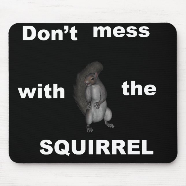 Angry Squirrel Mousepad (Front)