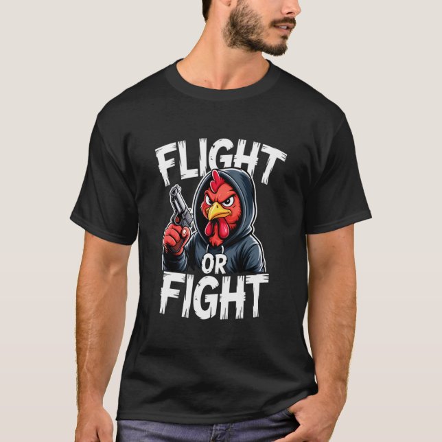 Angry Thug Chicken Flight Or Fight Response Funny  T-Shirt (Front)