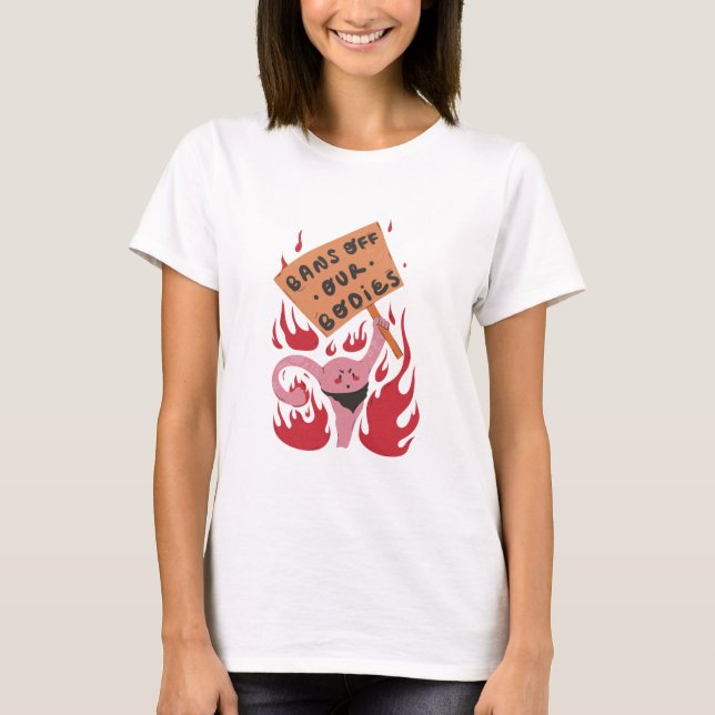 Angry Uterus Bans Off Our Bodies T-Shirt (Front)