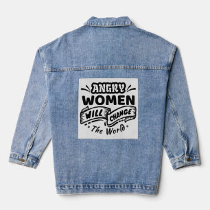Angry Woman Will Change the World Denim Jacket
