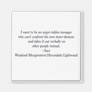 Angst-Ridden Teenager Magnet