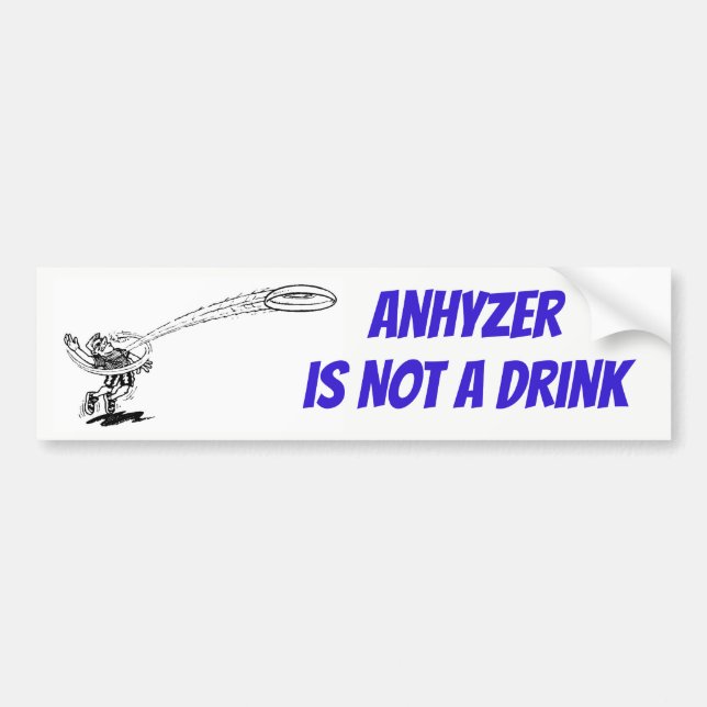 Anhyzer is not a drink sticker (Front)