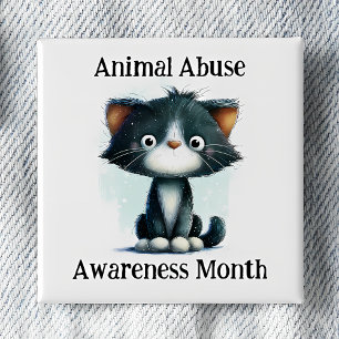 Animal Abuse Awareness Month Pinback 15 Cm Square Badge