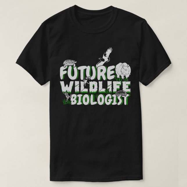 Animal Biology Future Wildlife Biologist Gift  T-Shirt (Design Front)