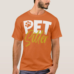 Animal caretaker Pet sitter T-Shirt