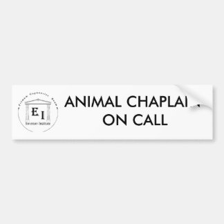 ANIMAL CHAPLAIN ON CALL BUMPER STICKER