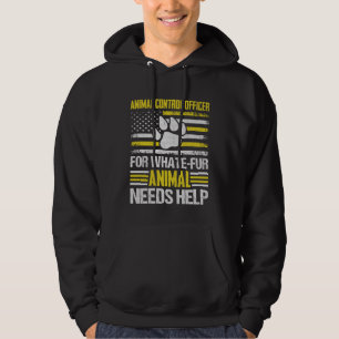 Animal Control Officer  Animal Catcher  7 Hoodie