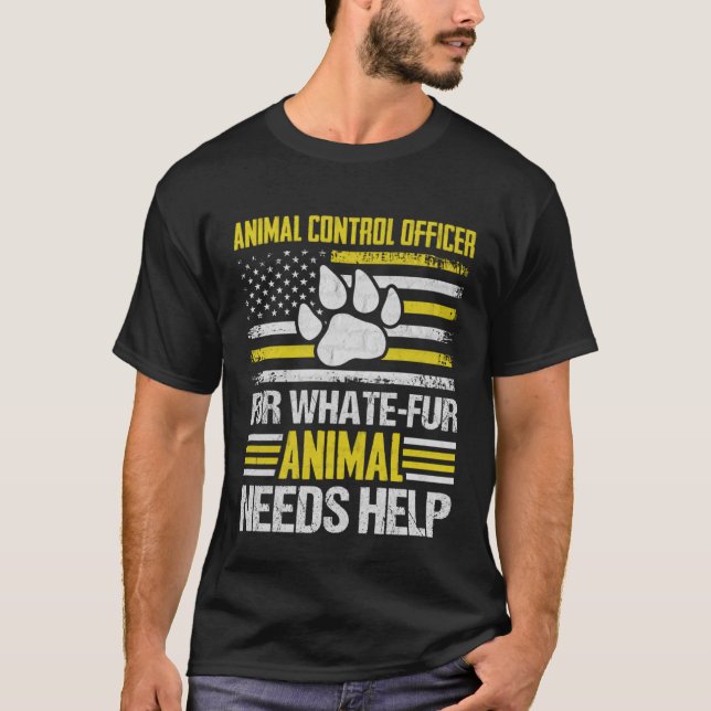 Animal Control Officer  Animal Catcher  7 T-Shirt (Front)