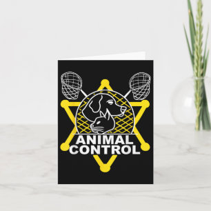 Animal Control Officer Catcher Cats Dogs Funny  Card