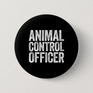 Animal Control Officer Shirt Matching Costume Tank 6 Cm Round Badge